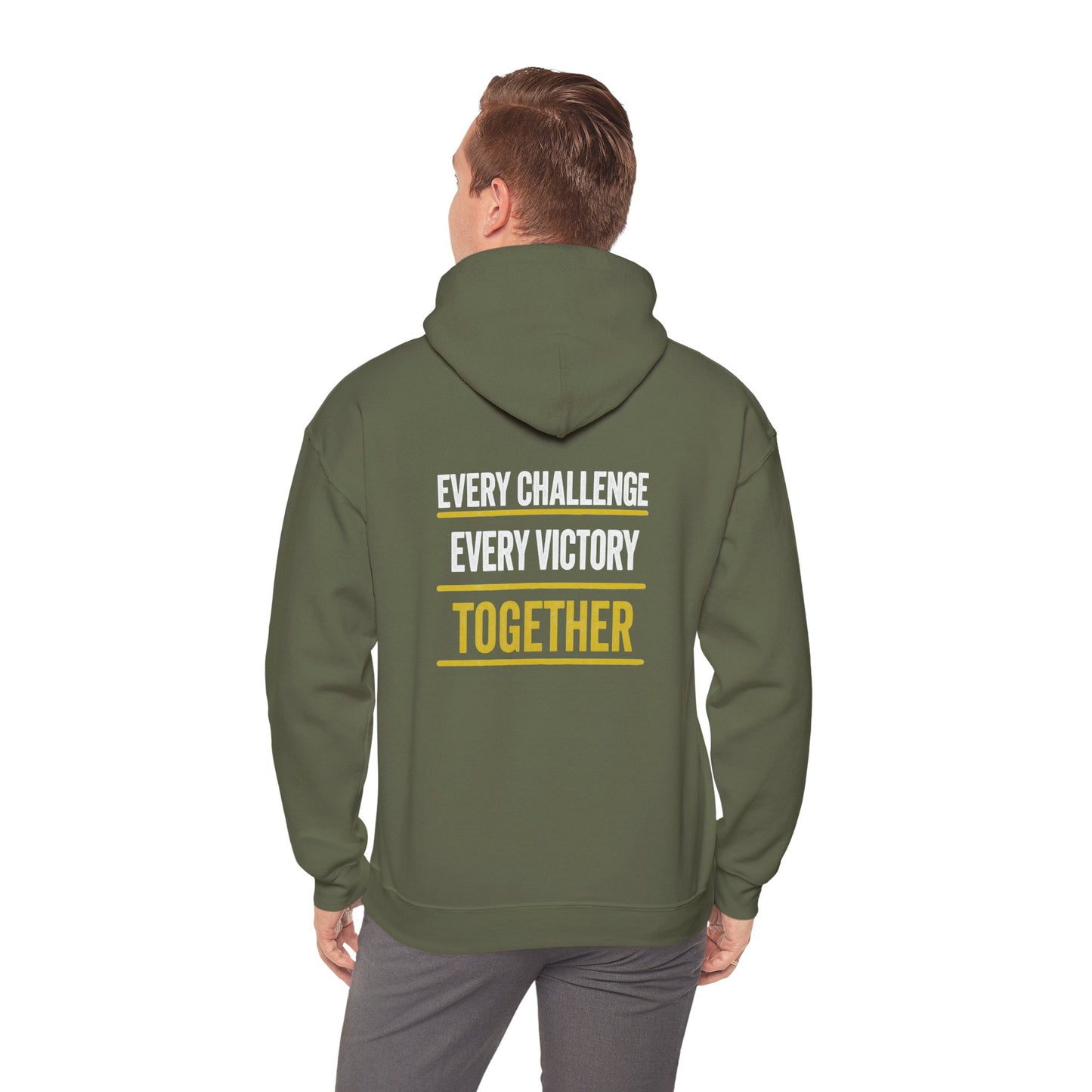 Together Hoodie — “Every Challenge Every Victory Together” Motivational Pullover