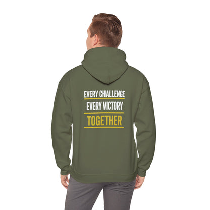 Together Hoodie — “Every Challenge Every Victory Together” Motivational Pullover