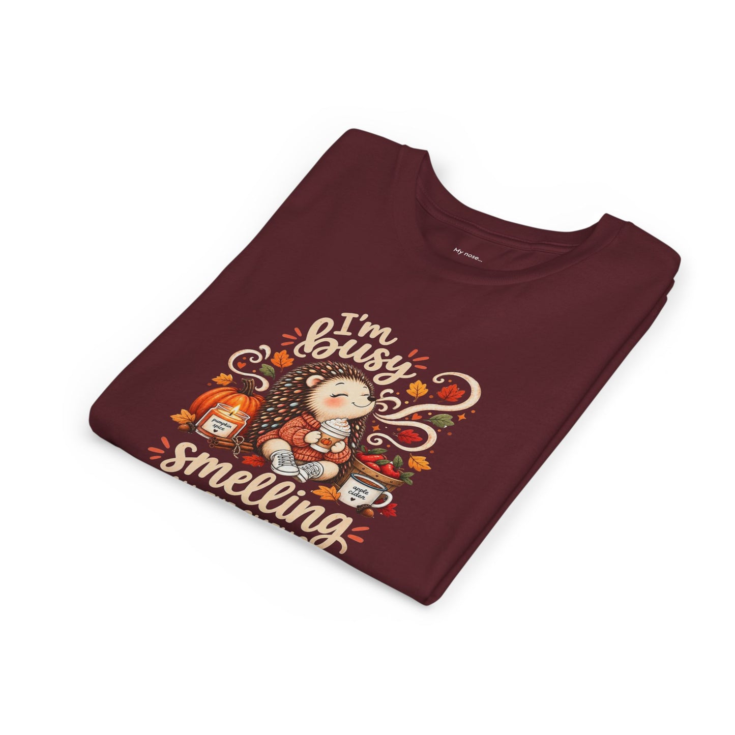 Fall Youth Tee — I'm Busy Smelling all the Smells