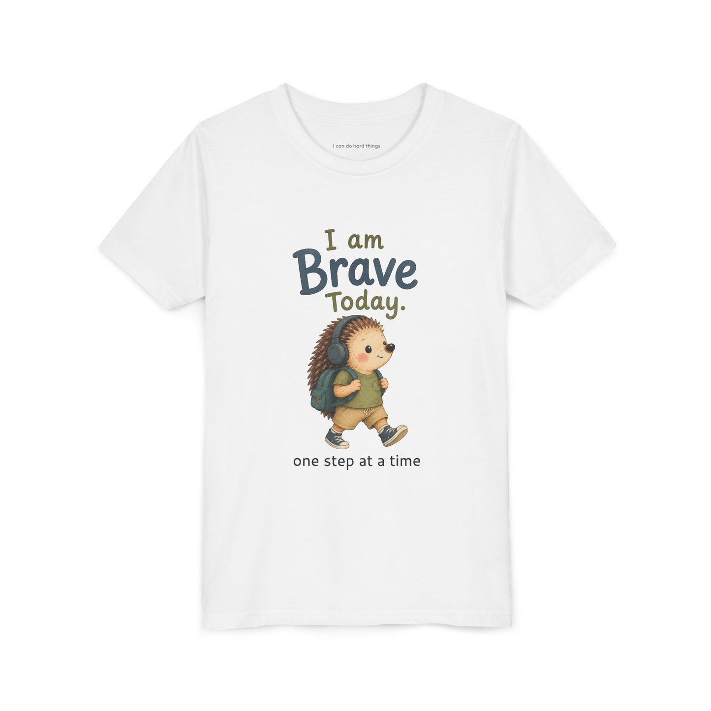 Youth Tee — "I Am Brave Today" Hedgehog Inspirational Kids Shirt