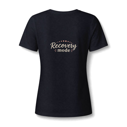 "Recovery Mode" V‑Neck Tee — Women's Rest & Recovery Shirt -Front & Back Design