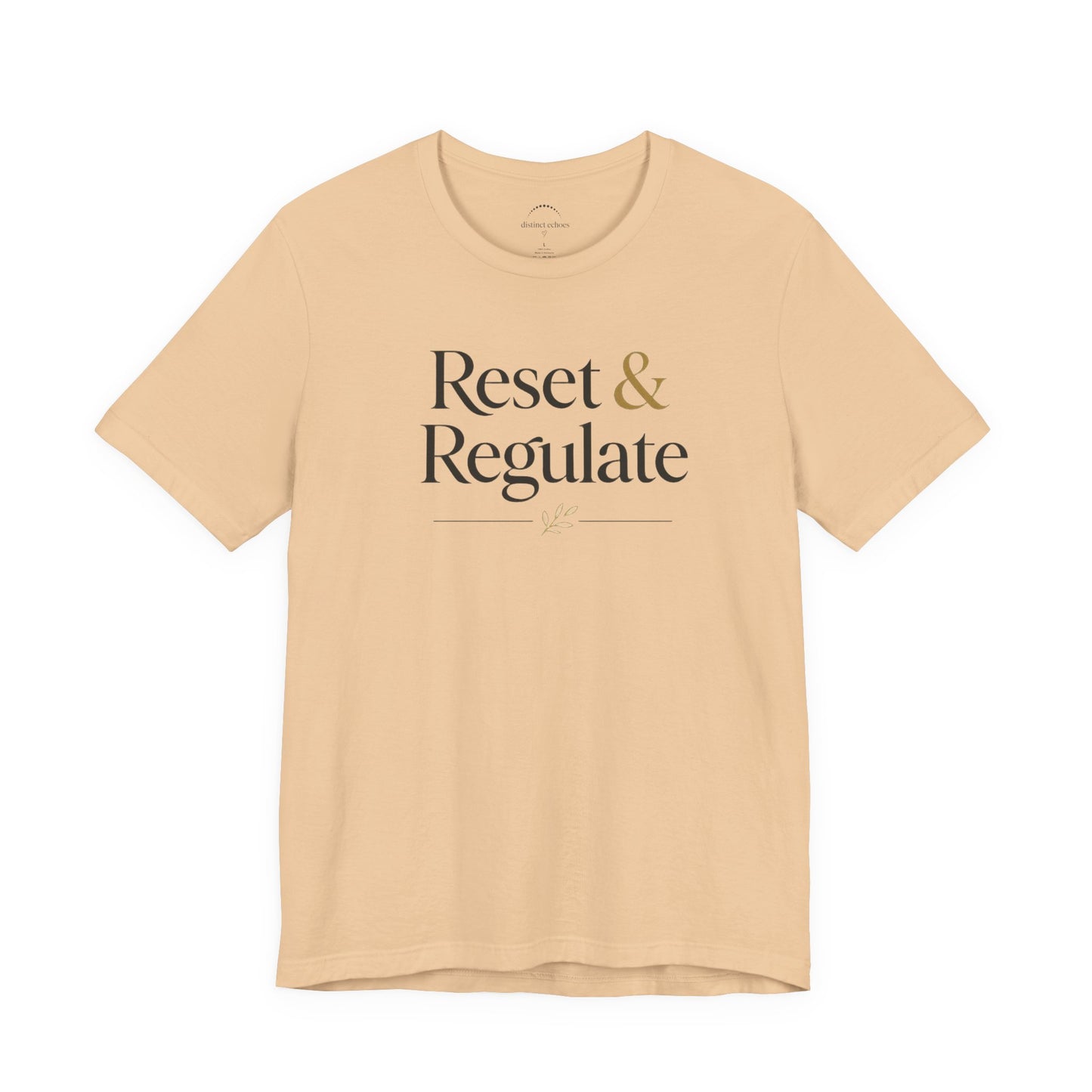Reset & Regulate T-Shirt