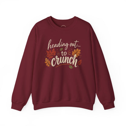 "Heading Out to Crunch" Fall Fun sweatshirt