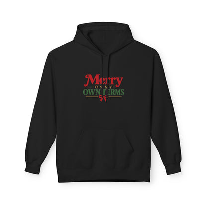 Merry on My Own Terms - Christmas Midweight Fleece Hoodie