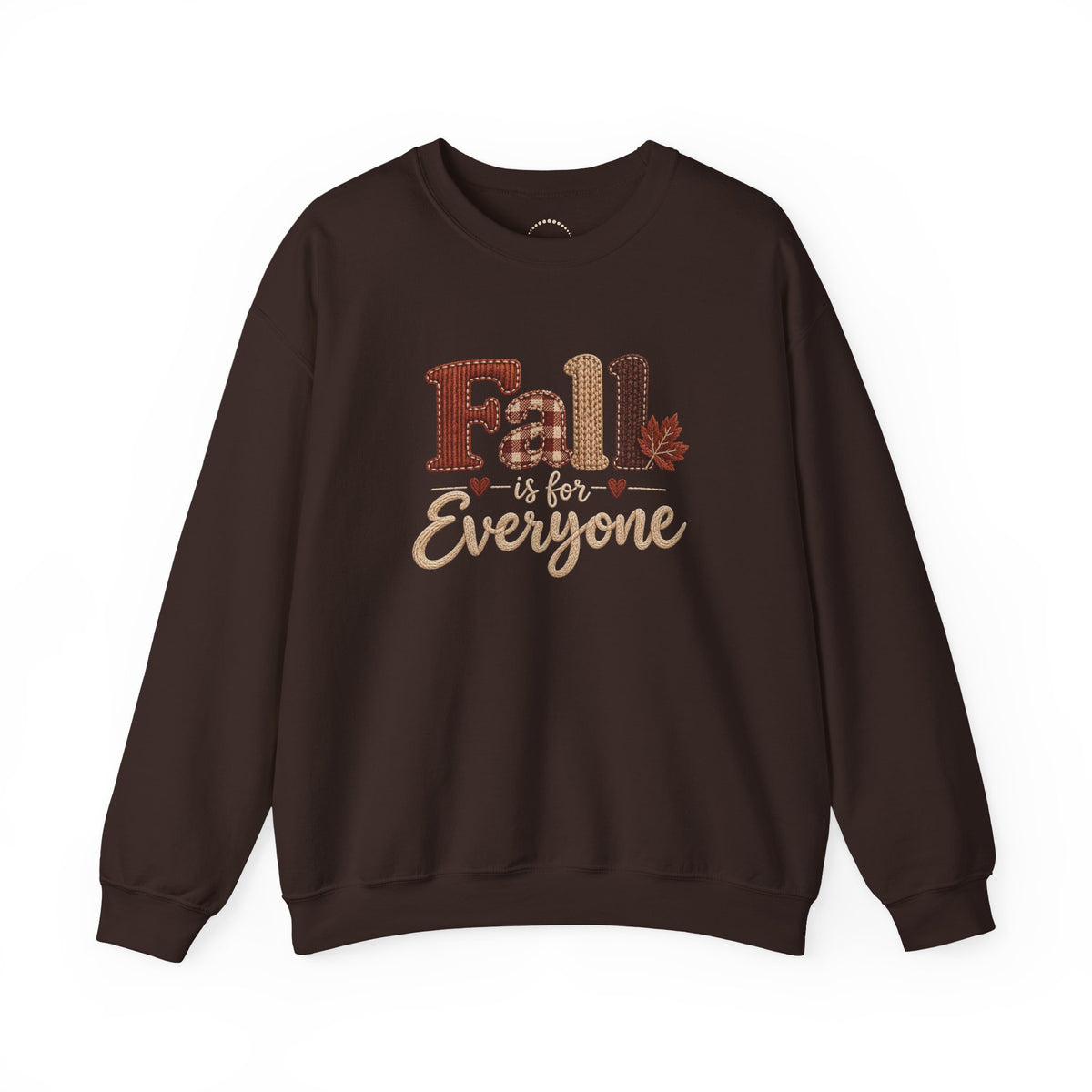 "Fall Is For Everyone " Faux-Embroidery Sensory Friendly Sweatshirt