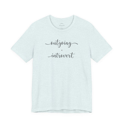 Outgoing Introvert T-Shirt — Fun Introvert Graphic Tee