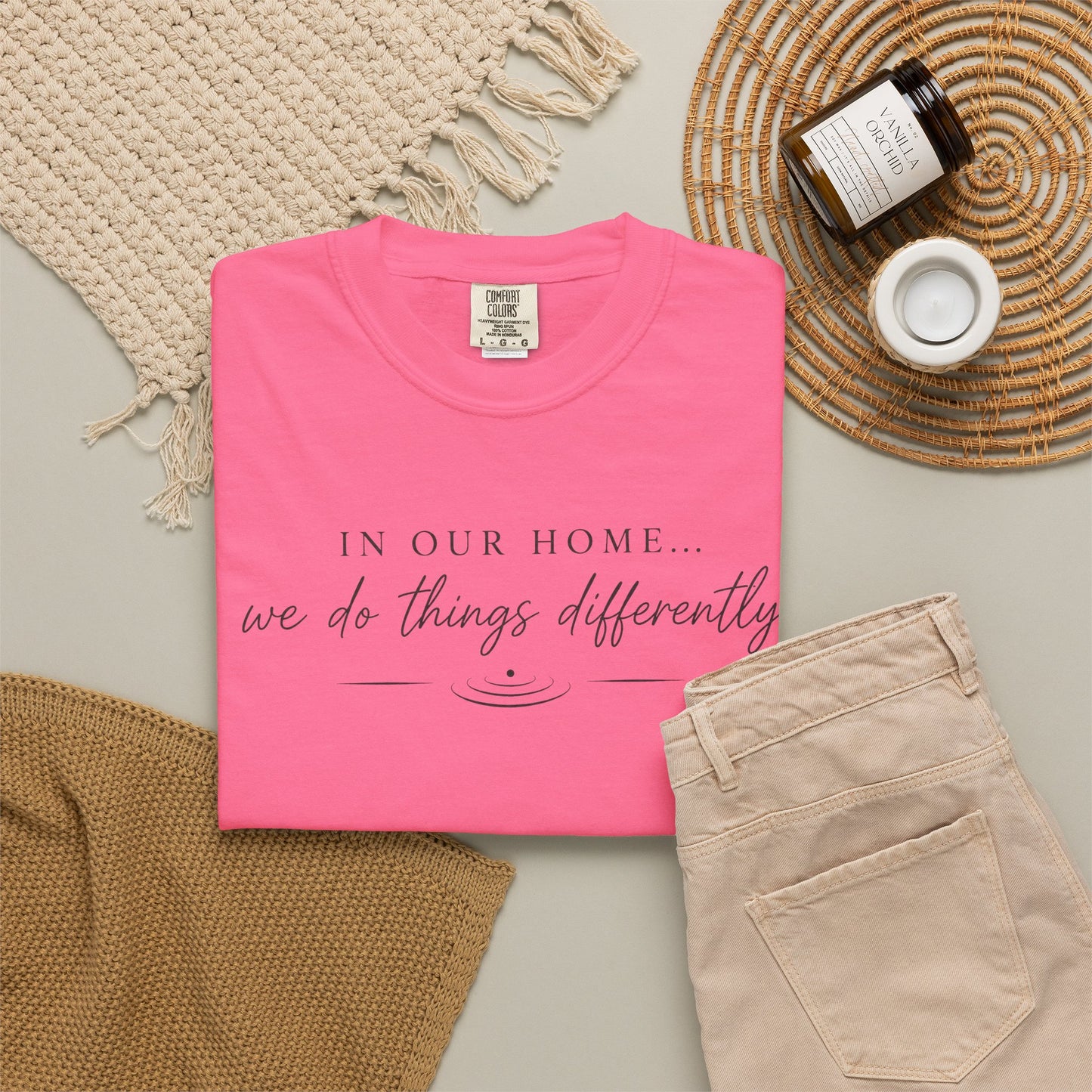 T-Shirt — "In Our Home We Do Things Differently" Minimal Script Tee