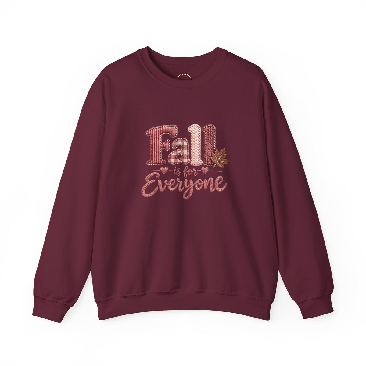 "Fall Is For Everyone " Faux-Embroidery Sensory Friendly Sweatshirt